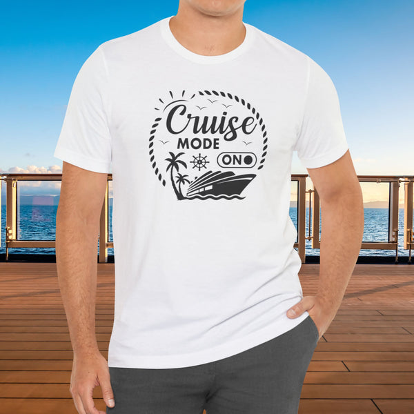 Cruise Mode On T-shirt SHIRT Cruise Into