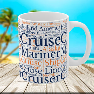 Holland America Cruise Words Coffee Mug Mug Cruise Into