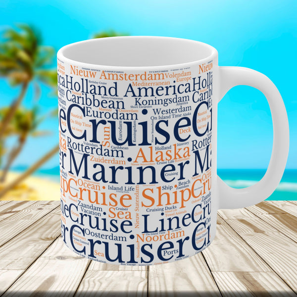 Holland America Cruise Words Coffee Mug Mug Cruise Into