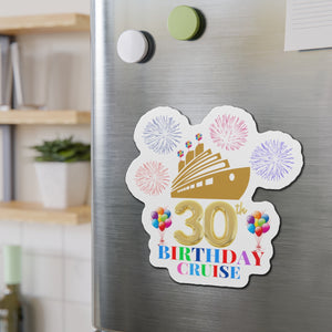 30th Birthday Cruise Door Magnet Cruise Door Magnets Cruise Into