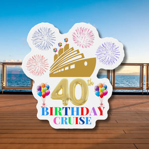 40th Birthday Cruise Door Magnet Cruise Door Magnets Cruise Into