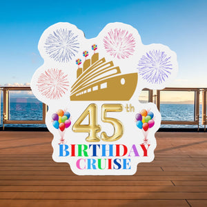 45th Birthday Cruise Door Magnet Cruise Door Magnets Cruise Into