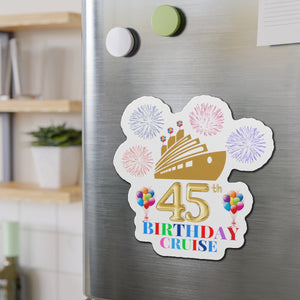 45th Birthday Cruise Door Magnet Cruise Door Magnets Cruise Into