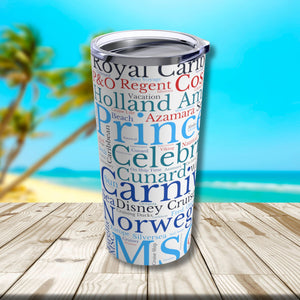 Cruise Words Tumbler 20 oz Tumbler Cruise Into