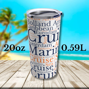 Holland America Cruise Words Tumbler 20 oz Tumbler Cruise Into