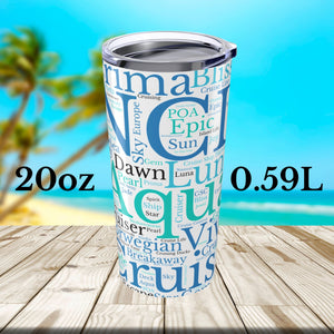 Norwegian Cruise Words Tumbler 20 oz Tumbler Cruise Into