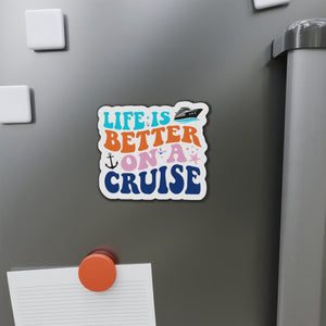 Life Is Better On A Cruise Magnet Cruise Door Magnets Cruise Into
