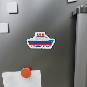 On Ship Time Cruise Door Magnet Cruise Door Magnets Cruise Into