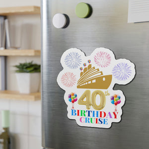40th Birthday Cruise Door Magnet Cruise Door Magnets Cruise Into