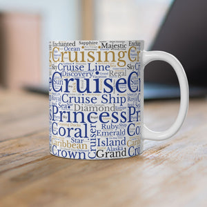 Princess Cruise Words Coffee Mug Mug Cruise Into