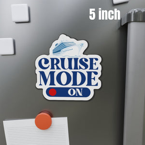 Cruise Mode On Cruise Door Magnet Cruise Door Magnets Cruise Into