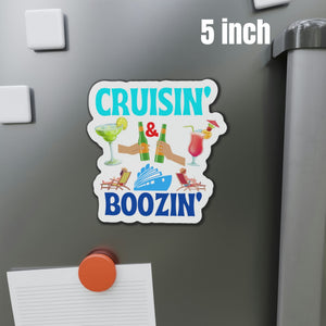 Cruisin and Boozin Cruise Door Magnet Cruise Door Magnets Cruise Into