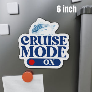 Cruise Mode On Cruise Door Magnet Cruise Door Magnets Cruise Into