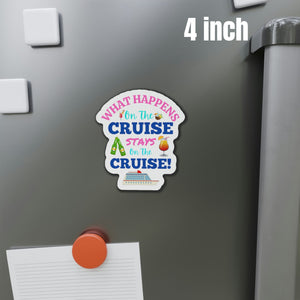 What Happens On The Cruise Stays On The Cruise Door Magnet Cruise Door Magnets Cruise Into