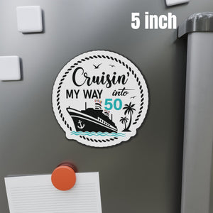 Cruisin' My Way Into 50 Birthday Cruise Door Magnet Cruise Door Magnets Cruise Into