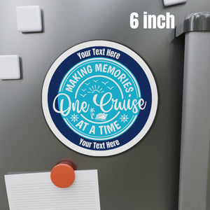 Personalized Making Memories One Cruise at a Time Magnet Cruise Door Magnets Cruise Into