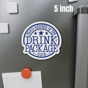 Proud Member of The Drink Package Club Cruise Door Magnet Cruise Door Magnets Cruise Into