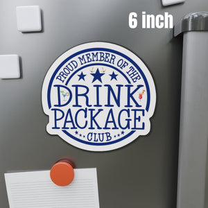 Proud Member of The Drink Package Club Cruise Door Magnet Cruise Door Magnets Cruise Into