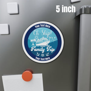 Oh Ship! It's A Family Trip Personalized Cruise Door Magnet Cruise Door Magnets Cruise Into
