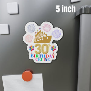 30th Birthday Cruise Door Magnet Cruise Door Magnets Cruise Into