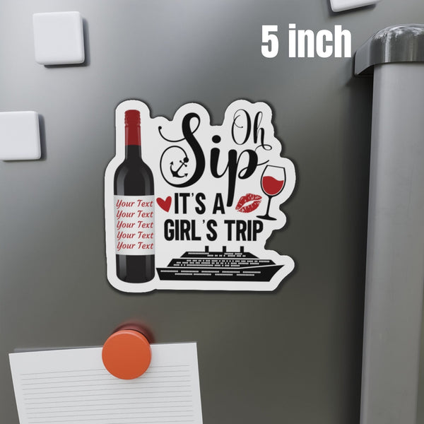 Oh Sip It's A Girl's Trip Personalized Cruise Door Magnet