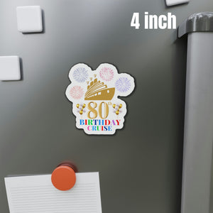 80th Birthday Cruise Door Magnet Cruise Door Magnets Cruise Into
