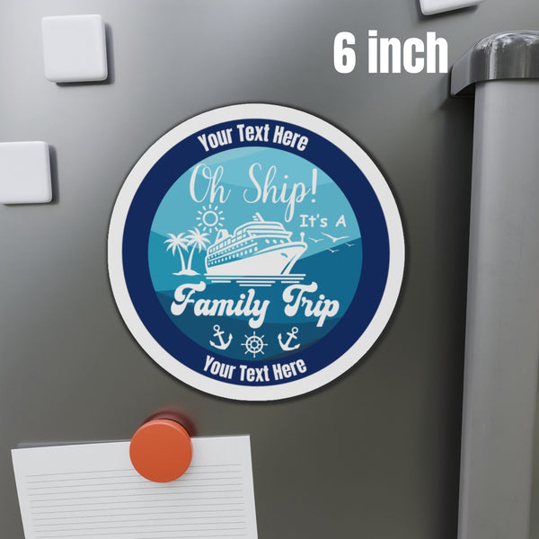 Oh Ship! It's A Family Trip Personalized Cruise Door Magnet Cruise Door Magnets Cruise Into