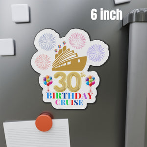30th Birthday Cruise Door Magnet Cruise Door Magnets Cruise Into