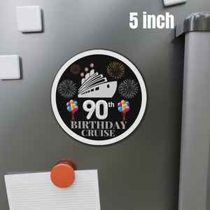 90th Birthday Cruise Door Magnet Cruise Door Magnets Cruise Into