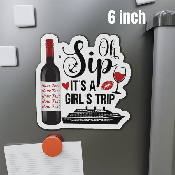 Oh Sip It's A Girl's Trip Personalized Cruise Door Magnet