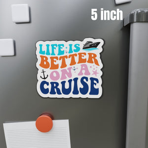 Life Is Better On A Cruise Magnet Cruise Door Magnets Cruise Into