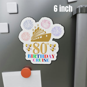 80th Birthday Cruise Door Magnet Cruise Door Magnets Cruise Into