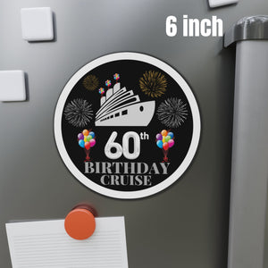 60th Birthday Cruise Door Magnet Cruise Door Magnets Cruise Into