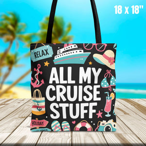 Cruise tote bag with All My Cruise Stuff text and colorful vacation icons 18 x 18"