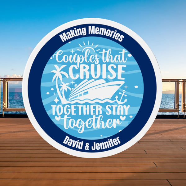 Personalized Couples That Cruise Together Stay Together Cruise Door Magnet Cruise Door Magnets Cruise Into