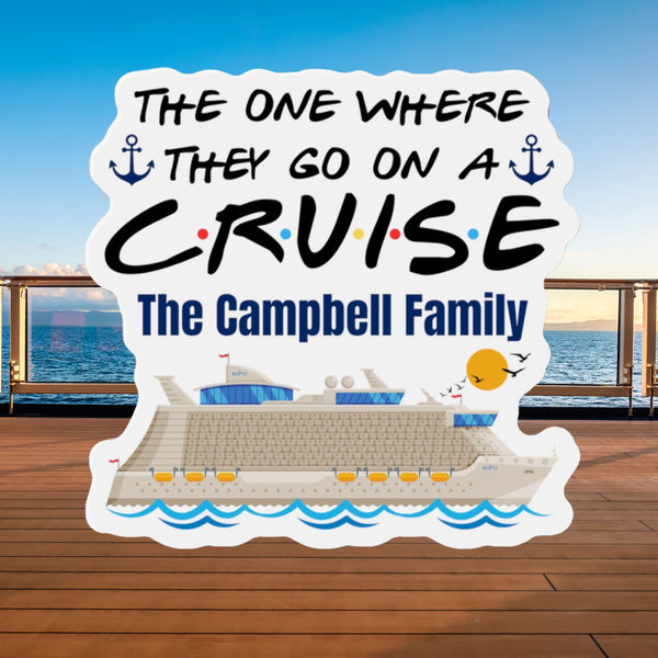 Personalized The One Where They Go On A Cruise Magnet Cruise Door Magnets Cruise Into