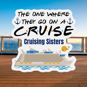 Personalized The One Where They Go On A Cruise Magnet Cruise Door Magnets Cruise Into