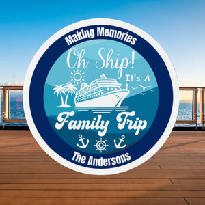 Oh Ship! It's A Family Trip Personalized Cruise Door Magnet Cruise Door Magnets Cruise Into