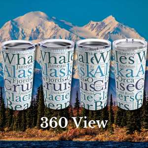 Alaska Cruise Words Tumbler 20oz Tumbler Cruise Into