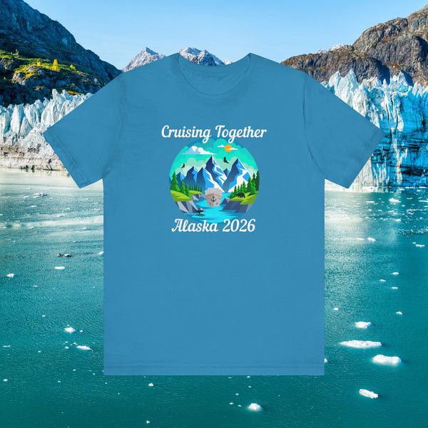 Alaska Cruising Together 2026 T-shirt