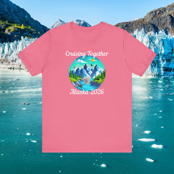 Alaska Cruising Together 2026 T-shirt