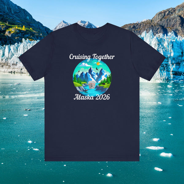 Alaska Cruising Together 2026 T-shirt
