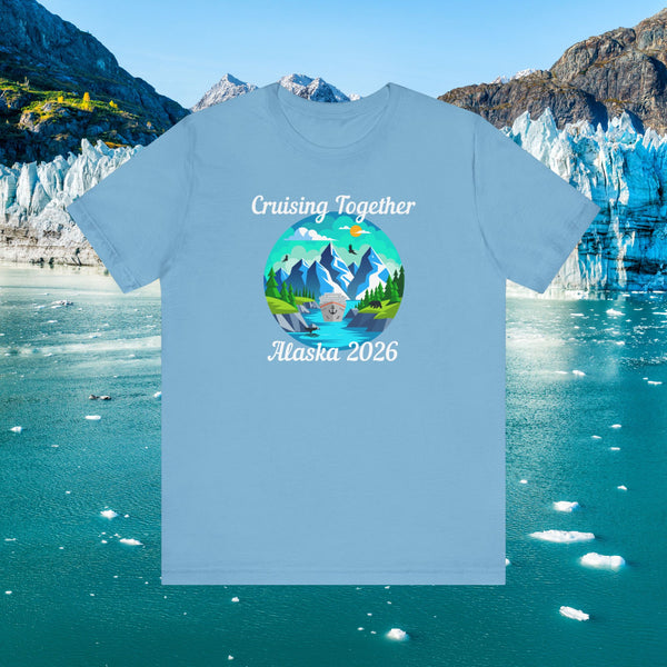 Alaska Cruising Together 2026 T-shirt