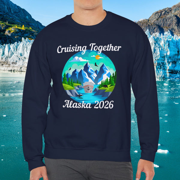 Alaska Cruising Together 2026 Sweatshirt