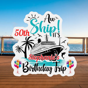 Personalized Aw Ship birthday trip cruise door magnet with custom name and age, cruise ship, palm trees, dolphins, and balloons