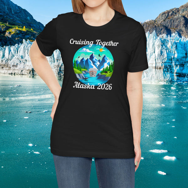 Alaska Cruising Together 2026 T-shirt