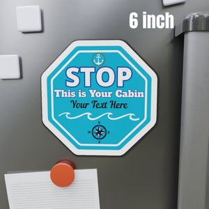 Personalized Stop This Is Your Cabin cruise door magnet with custom names, turquoise stop-sign design, ocean waves, anchor, and compass