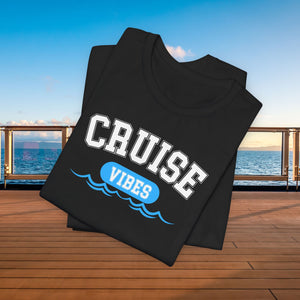 Cruise Vibes T-shirt SHIRT Cruise Into