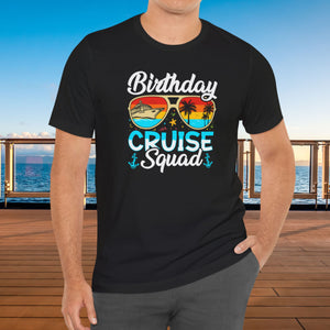 Birthday Cruise Squad T-Shirt SHIRT Cruise Into