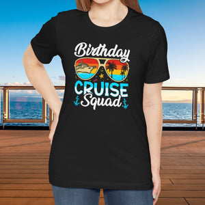Birthday Cruise Squad T-Shirt SHIRT Cruise Into